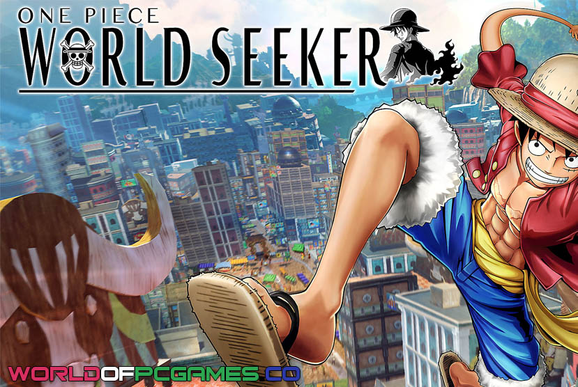 One Piece World Seeker Free Download PC Game By worldofpcgames.com