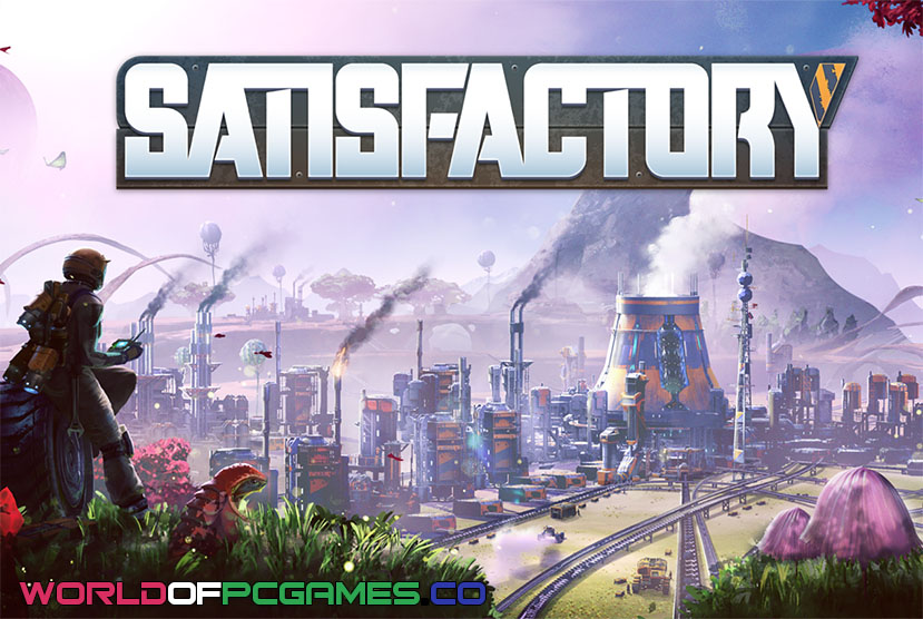 Satisfactory Free Download PC Game By worldofpcgames.com