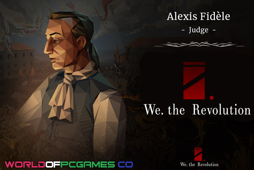 We The Revolution Free Download PC Game By worldofpcgames.com