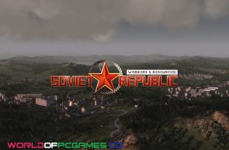 Workers And Resources Soviet Republic Free Download PC Game By worldofpcgames.com