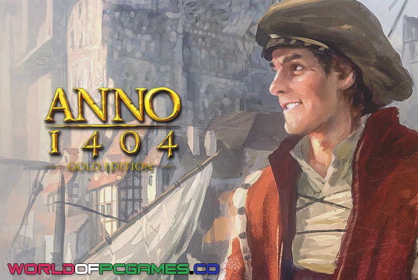 Anno 1404 Gold Edition Free Download PC Game By worldofpcgames.com