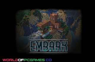 Embark Free Download PC Game By worldofpcgames.com