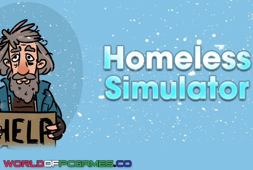 Homeless Simulator Free Download PC Game By worldofpcgames.com