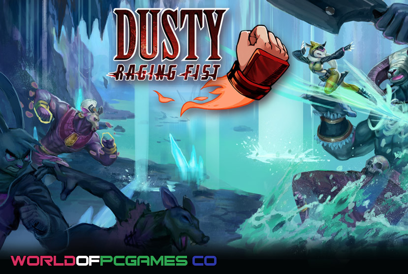 Dusty Raging Fist Free Download PC Game By worldofpcgames.com