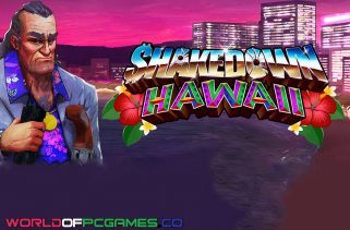 Shakedown Hawaii Free Download PC Game By worldofpcgames.com