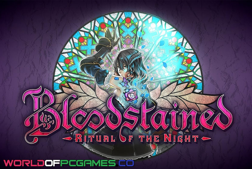 Bloodstained Ritual Of The Night Download Free By worldofpcgames.com