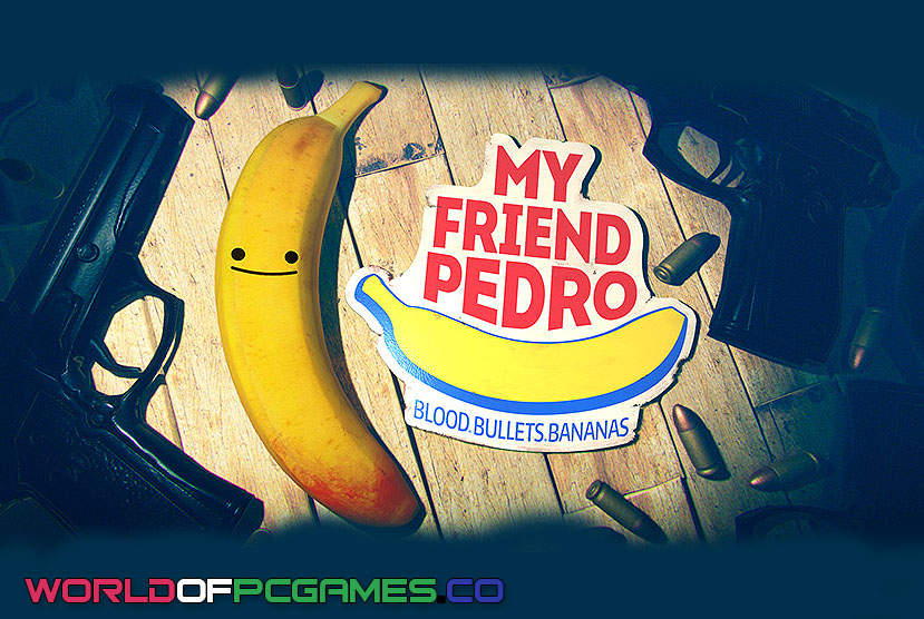 My Friend Pedro Free Download By worldofpcgames.com