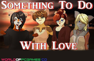 Something To Do With Love Free Download By worldofpcgames.com