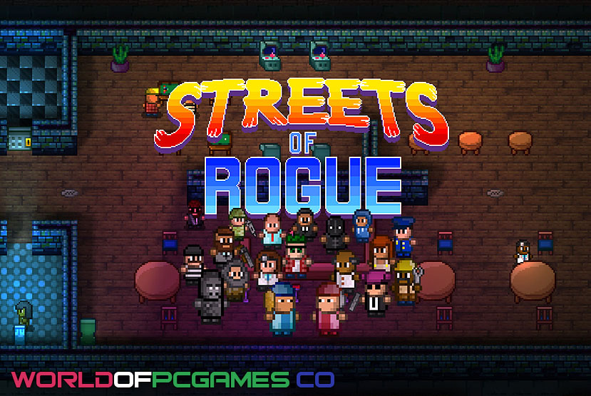 Streets Of Rogue Free Download PC Game By worldofpcgames.com