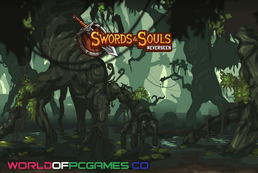 Swords And Souls Neverseen Free Download By worldofpcgames.com