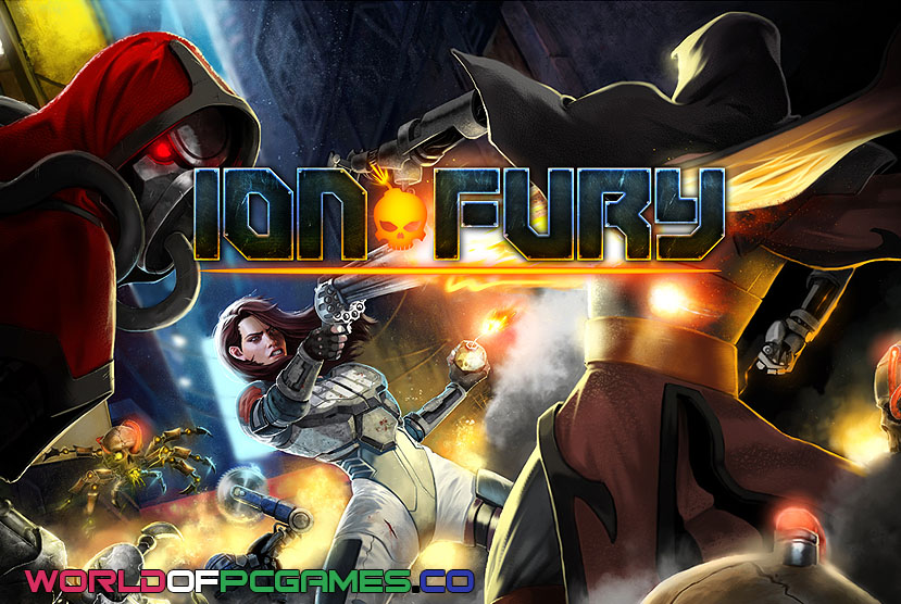 Ion Fury Free Download PC Game By worldofpcgames.com