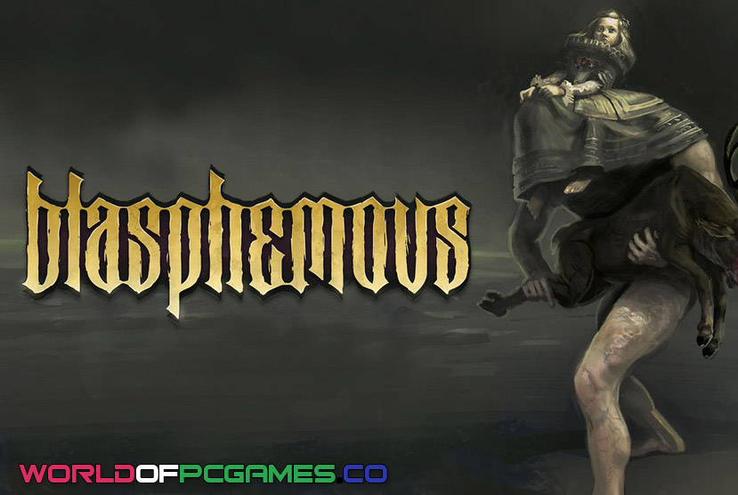 Blasphemous Free Download PC Game By worldofpcgames.com