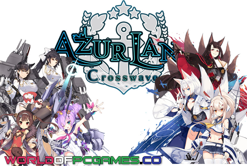 Azur Lane Crosswave Free Download By Worldofpcgames