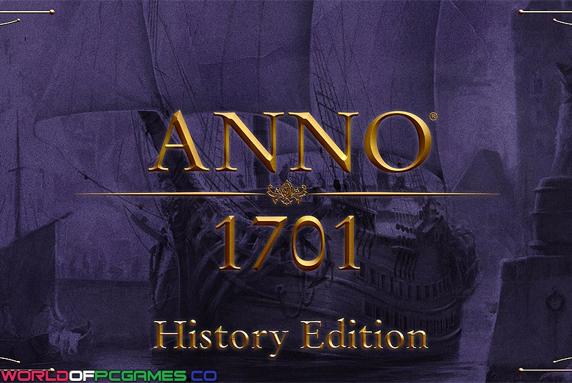 Anno 1701 History Edition Free Download By Worldofpcgames