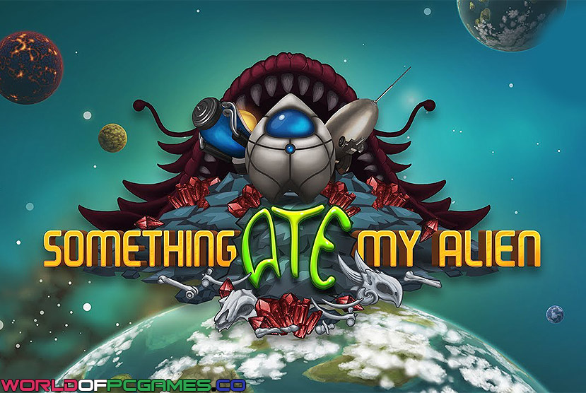 Something Ate My Alien Free Download By Worldofpcgames