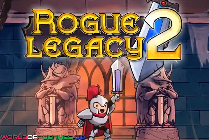 Rogue Legacy 2 Free Download By Worldofpcgames