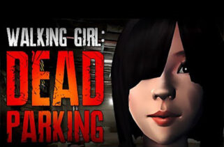 Walking Girl Dead Parking Free Download By WorldofPcgames