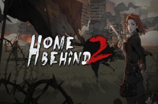 Home Behind 2 Free Download By WorldofPcgames