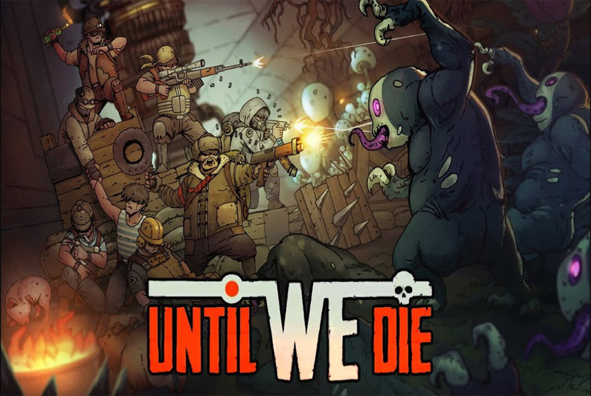 Until We Die Free Download By Worldofpcgames