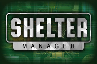 Shelter Manager Free Download By Worldofpcgames