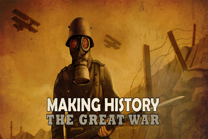 Making History The Great War Free Download By Worldofpcgames