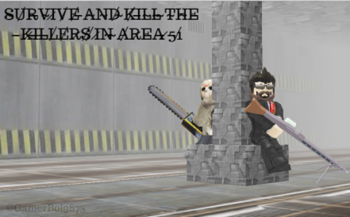 Survive And Kill The Killers In Area 51 Gun Mod & Walkspeed Bypass Roblox Scripts