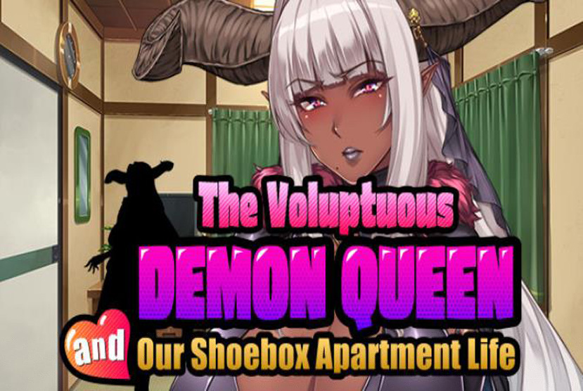 The Voluptuous DEMON QUEEN and our Shoebox Apartment Life Free Download By Worldofpcgames