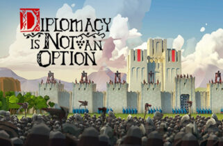 Diplomacy Is Not An Option Free Download By Worldofpcgames