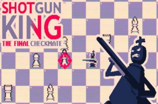 Shotgun King The Final Checkmate Free Download By Worldofpcgames