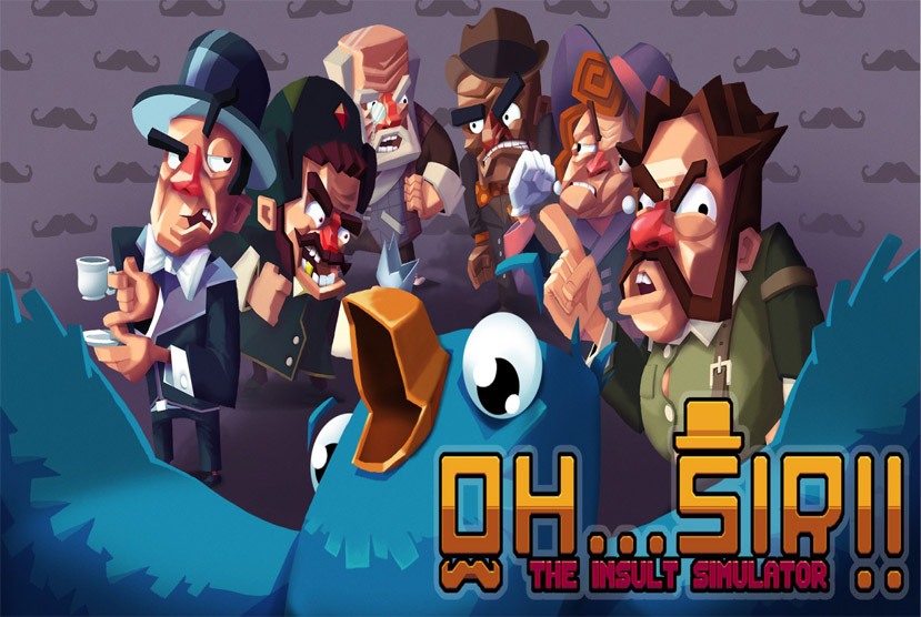 Oh…Sir!! The Insult Simulator Free Download By Worldofpcgames