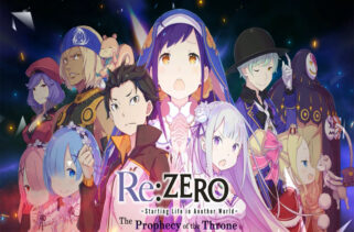 ReZERO -Starting Life in Another World- The Prophecy of the Throne Free Download By Worldofpcgames