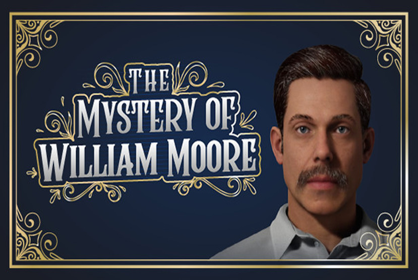 The Mystery of William Moore Free Download By Worldofpcgames