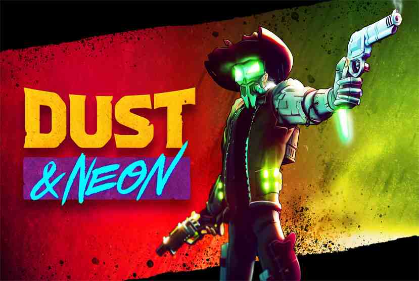 Dust And Neon Free Download By Worldofpcgames