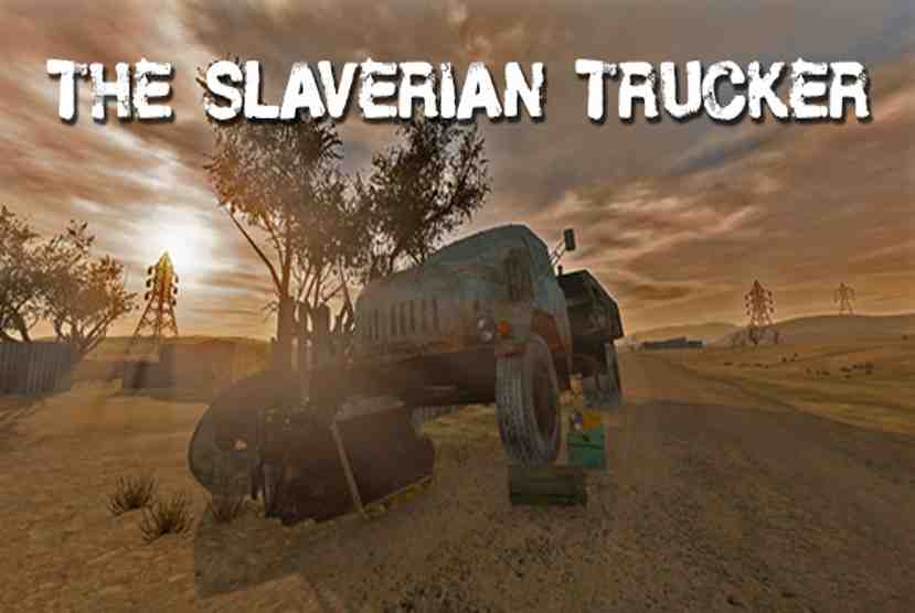 The Slaverian Trucker Free Download By Worldofpcgames