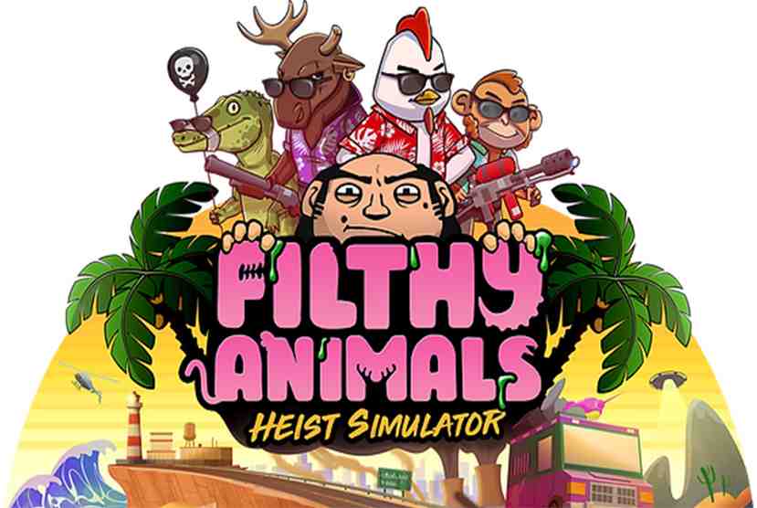 Filthy Animals Heist Simulator Free Download By Worldofpcgames