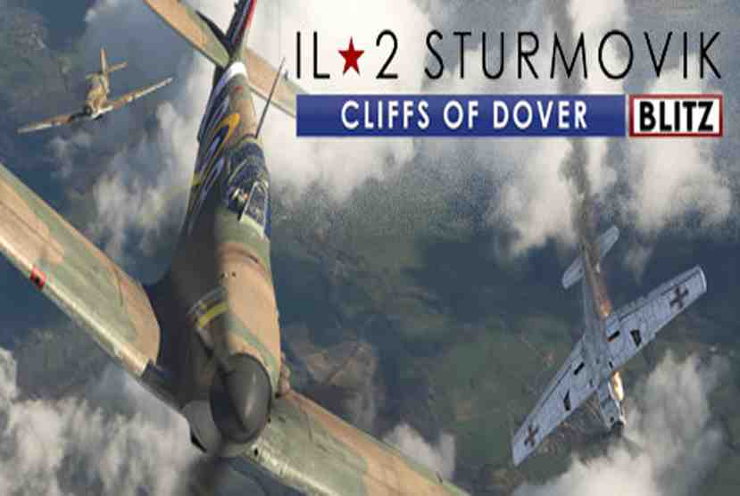 IL-2 Sturmovik Cliffs of Dover Blitz Edition Free Download By Worldofpcgames