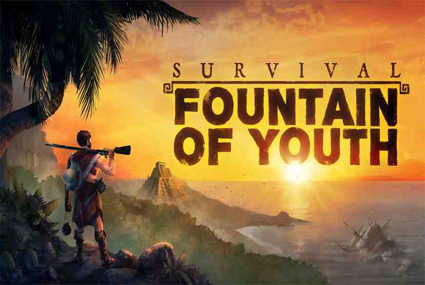 Survival Fountain of Youth Free Download By Worldofpcgames