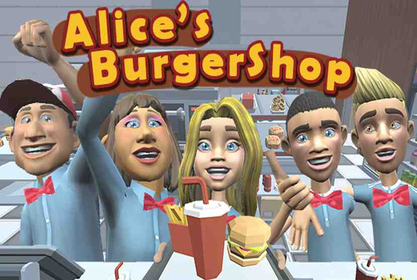 Alices Burger Shop Free Download By Worldofpcgames