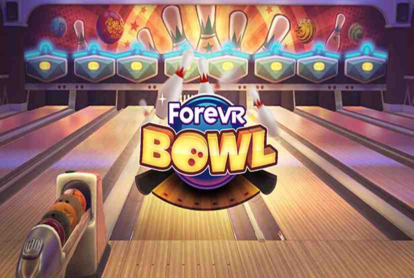 ForeVR Bowl VR Free Download By Worldofpcgames