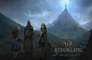 Age of Reforging The Freelands Free Download By Worldofpcgames