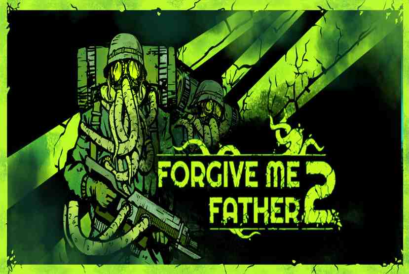 Forgive Me Father 2 Free Download By Worldofpcgames