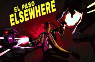 El Paso Elsewhere Free Download By Worldofpcgames