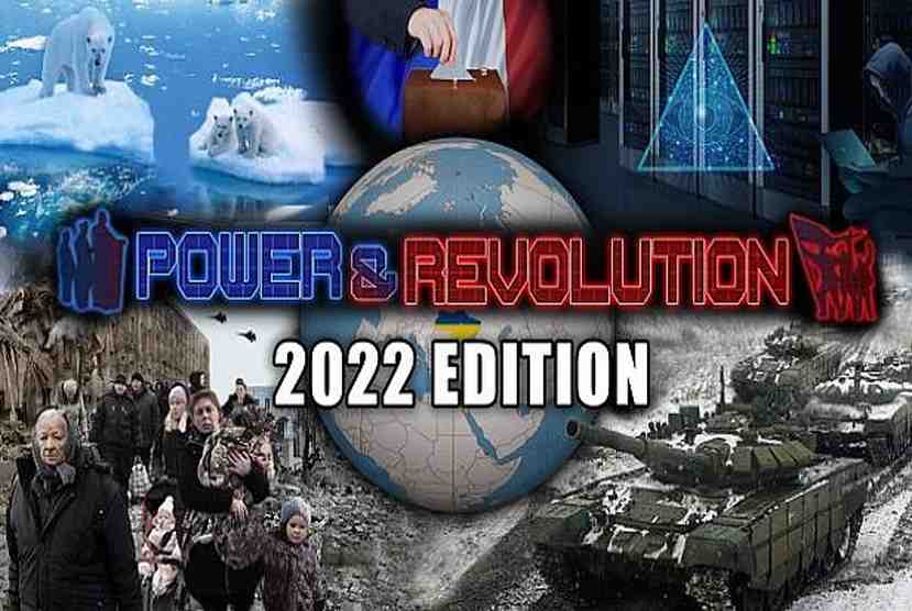 Power & Revolution 2022 Edition Free Download By Worldofpcgames