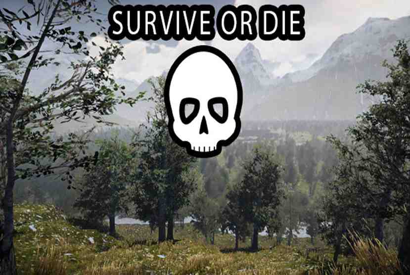 Survive Or Die Free Download By Worldofpcgames