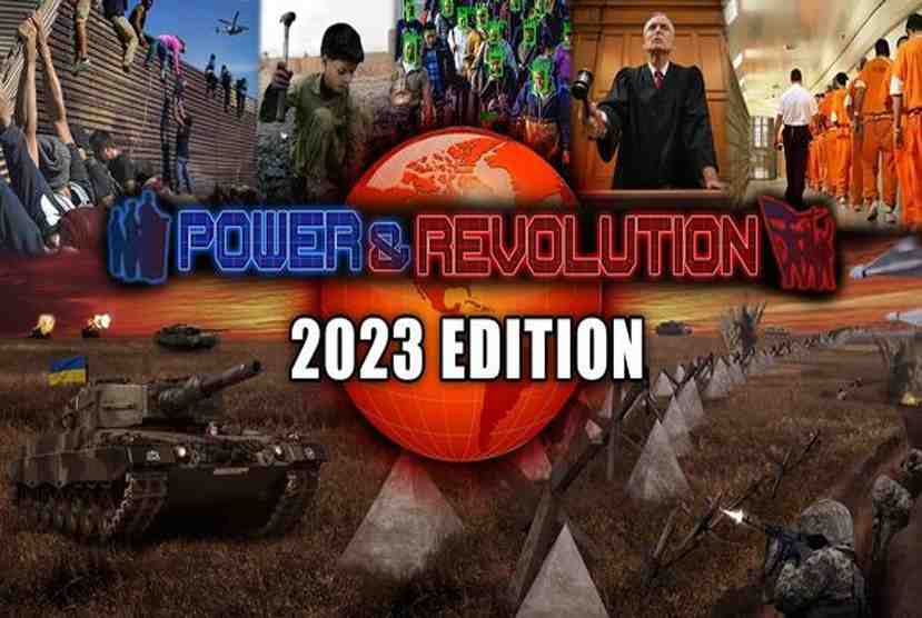 Power & Revolution 2023 Edition Free Download By Worldofpcgames