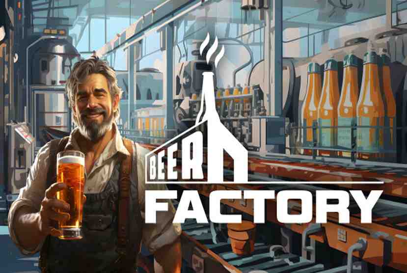 Beer Factory Free Download By Worldofpcgames