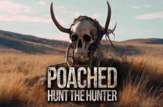 Poached Hunt The Hunter Free Download By Worldofpcgames