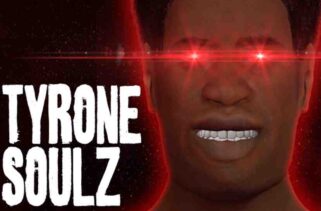 TYRONE SOULZ Free Download By Worldofpcgames