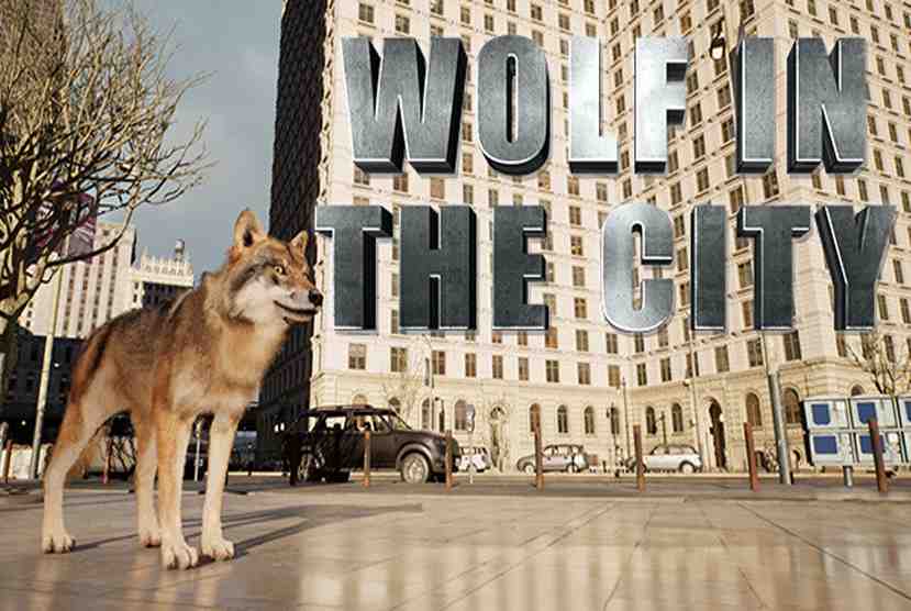 WOLF IN THE CITY Free Download By Worldofpcgames