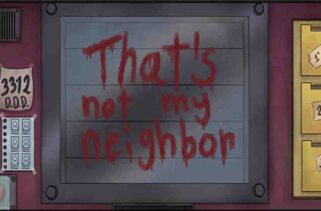 Thats Not My Neighbor Free Download By Worldofpcgames